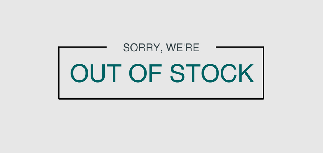 This is why a lot of our items are out of stock...